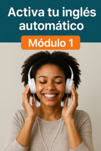 Module 1: Habla de ti sin traducir